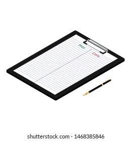 Pros cons concept. Pros Cons list paper on clipboard with pen. Isometric view