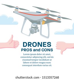 Pros and cons of drone technology, banner poster design template with quadcopter flying in sky and hand showing thumb up and down gesture, flat cartoon vector illustration isolated on white background