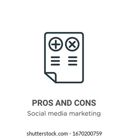 Pros and cons outline vector icon. Thin line black pros and cons icon, flat vector simple element illustration from editable social concept isolated stroke on white background