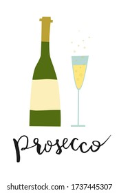 Prosecco Bottle And Glass With Bubbles. Sparkling Wine With Handwritten Lettering. Flat Cartoon Illustrarion Of Champagne.