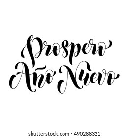 Prospero Ano Nuevo black modern lettering for Spanish Happy New Year greeting holiday card. Vector hand drawn festive text for banner, poster, invitation on white background.