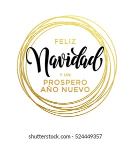 Prospero Ano Nuevo Spanish Happy New Year, Feliz Navidad Merry Christmas luxury golden greeting card of glitter decoration. Trendy text calligraphy lettering. Festive vector background Ano Nuevo.