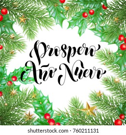 Prospero Ano Nuevo Spanish Happy New Year calligraphy hand drawn text on holly wreath ornament for greeting card background template. Vector Christmas tree golden stars garland premium white design