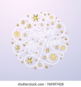 Prospero Ano Nuevo Spanish Happy New Year Navidad calligraphy lettering and golden snowflake pattern on white background for greeting card design. Vector golden Christmas flourish holiday text.