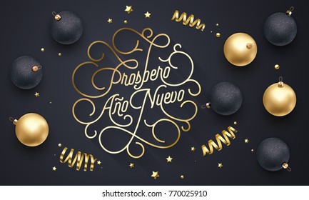 Prospero Ano Nuevo Spanish Happy New Year Navidad flourish golden calligraphy lettering of swash gold greeting card design. Vector golden decoration and Christmas text on holiday black background