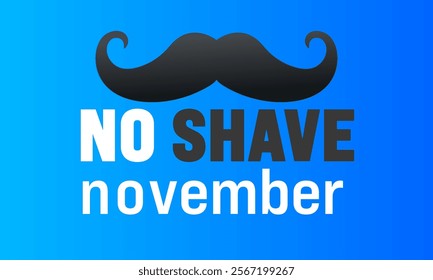 Prostate Cancer Awareness Month. No shave november.Holiday concept. suitable for placard, background,Greeting Card, Poster design template with text inscription, standard Social Media Post.