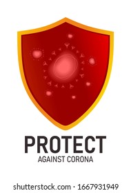 PROTECT AGAINST CORONA VIRUS WITH SHIELD ISOLATED ON WHITE. VECTOR ILLUSTRATION 
