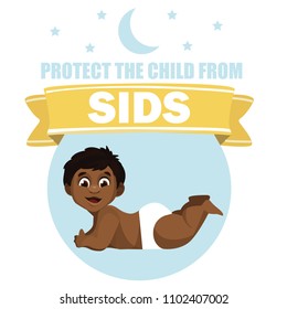 Protect the child from SIDS. Vector illustration for SIDS Awareness Month or Sudden Infant Death Syndrome. 