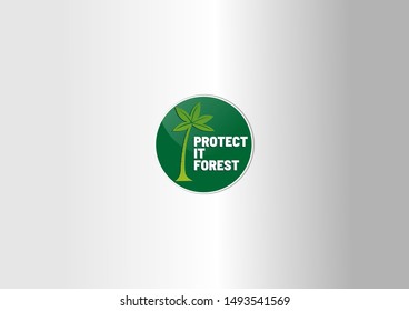 Protect it forest design template. Green vector illustration.