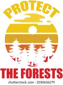Protect The Forests. Text Message Design. Forest, Trees, colorful symbol