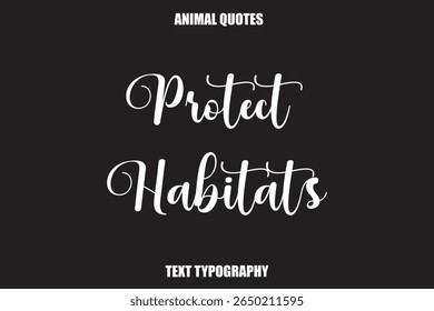 Proteger Habitats Texto tipográfico Aspas de animais