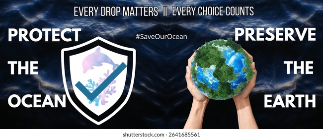 Protect the Ocean, Preserve the Earth – powerful eco banner highlighting ocean pollution, marine life protection, and sustainability. Ideal for awareness, education, and campaigns.