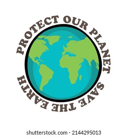 Protect Our Planet. Conceptual Design For Earth Day