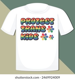 PROTECT TRANS KIDS  PRIDE MONTH T-SHIRT DESIGN,