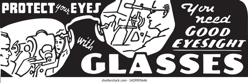 Protect Your Eyes With Glasses - Retro Ad Art Banner