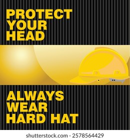 Protect your head, always wear hard hat, poster vector