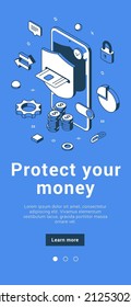 Protect your money internet banking mobile application isometric vector illustration. Bank credit card at smartphone shield guards personal information safety guarantee. Electronic wallet technology