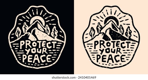 Protect your peace lettering. Retro vintage badge aesthetic quotes quiet life. Cute mountain and sun inner peace concept slow living. Self care and self love text t-shirt design and print vector.