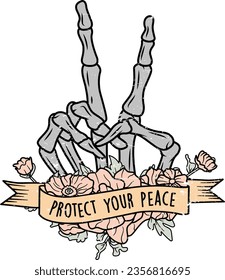 Protect your peace, Skeleton peace, Skeleton hand flower, Skull t shirt design