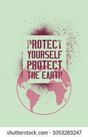 Protect yourself - protect the Earth. Stop Aids typographic stencil street art style grunge poster. Retro vector illustration.