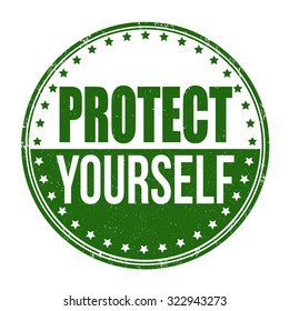 Protect yourself grunge rubber stamp on white background, vector illustration