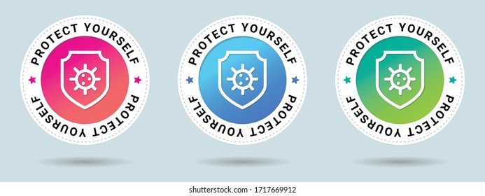 Protect yourself stamp vector illustration. Immune system concept. Hygienic medical shield protecting from coronavirus COVID-19. Set of 3 beautiful color gradients.