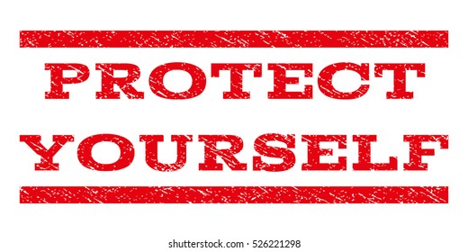 Protect Yourself watermark stamp. Text caption between horizontal parallel lines with grunge design style. Rubber seal red stamp with dust texture. Vector ink imprint on a white background.