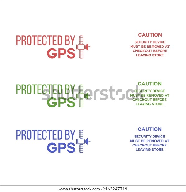 Protected by GPS ( Red, green, blue colors\
).  It includes 3 stickers. They have the text: protected by GPS,\
GPS Security.. GPS tracking system.\
DECAL