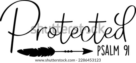 Protected Cross svg, PNG, Digital Download, Bible Verse, Inspirational svg, svg files for Cricut, Psalms Bible Quote svg, protected 