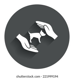 Protection of animals pets sign icon. Hands protect dog symbol. Shelter for dogs. Animals insurance. Circle flat button with shadow. Modern UI website navigation. Vector