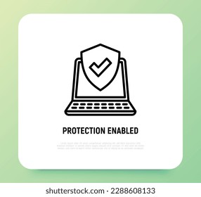 Protection enabled thin line icon. Shield with check mark on laptop screen. Modern vector illustration.
