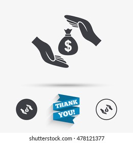 Protection money bag sign icon. Hands protect cash in Dollars symbol. Money or savings insurance. Flat icons. Buttons with icons. Thank you ribbon. Vector