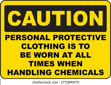 Protective Clothing Is To Be Worn Sign