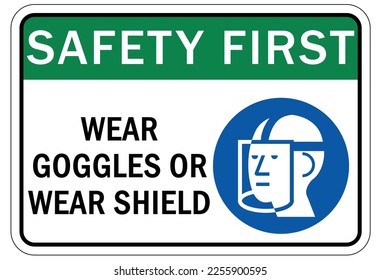 Protective equipment sign and labels wear goggles, gloves, face shield, glasses
