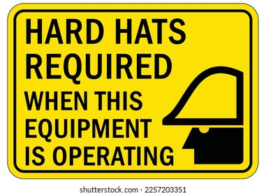 Protective equipment sign and labels wear hard hat