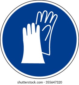 Protective Gloves Must Be Worn Sign