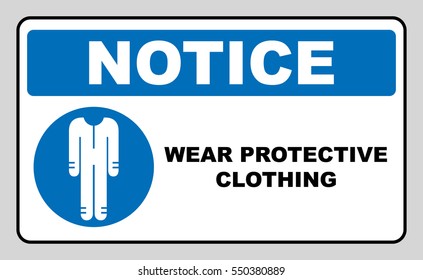 Protective safety clothing must be worn, safety overalls mandatory sign, vector illustration.