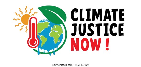 Protest, Climate Justice Now! (CJN!) is a global coalition of networks and organizations campaigning for climate justice. Act now, climate change or crisis.  Stop global warming. Co2, Azote, nitrogen