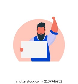 Protest concept A man with a blank banner in his hands. With space for your text. Rally or protest concept. Vector illustration.