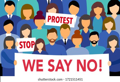 Protest concept vector illustration. People crowd holding protest, stop and we say no banner. People with placards protesting activists. Working strike, human rights protesting. Design for web, banner