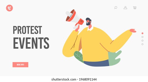 Protest Events, Political Meeting Landing Page Template. Man with Megaphone on Demonstration, Male Character Protesting on Riot Against War, Presidental Election or Voting. Cartoon Vector Illustration