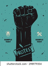 Protest poster, raised fist held in protest. Vector illustration