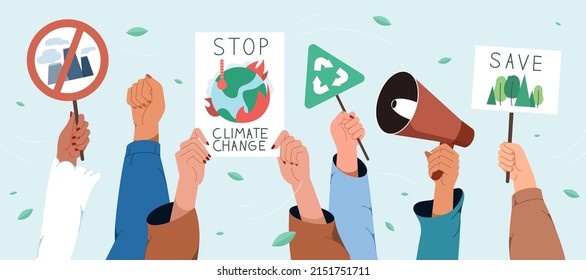 Protestschlag gegen Luftverschmutzung und Klimawandel. Flat menschliche Hände, die Banner oder Plakate halten, um den Planeten zu schützen und zu retten. Ökologische Aktivisten. Umweltschutz, Nullabfallkonzept