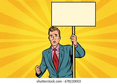 protester businessman with a placard at the rally. Pop art retro vector illustration