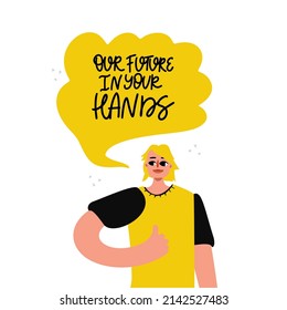 Protester in expresses an active civic position flat vector sticker. Rally person with handwritten lettering. Male protester showing thumb. Our future in your hands hand drawn typography