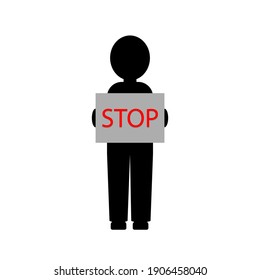 Protester man holding a placard with the red word stop on a white background. 