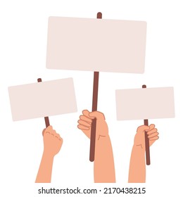 Protesters banners. Vector illustration. Concept of hands hold different banners. Peace protest poster and blank vote placards isolated on white background.