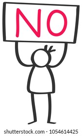 Protesting Stick Figure, Man Holding Up Board Saying NO Isolated On White Background