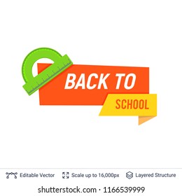 Protractor geometry tool and welcoming text. Bright cartoon label with editable copy space for beginning of school year.