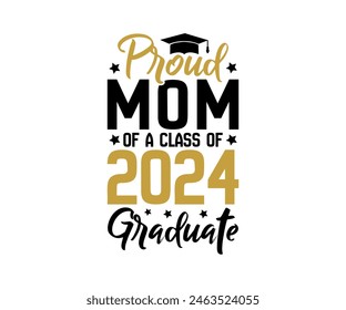 Proud of 2024 graduate, Proud Family 2024 Graduate, Class of 2024 Graduation Bundle,